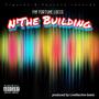 N The Building (Explicit)