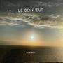 Le Bonheur (Explicit)