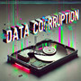 DATA CORRUPTION