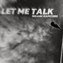 Let Me Talk