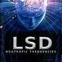 LSD (Nootropic Frequencies)