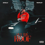 Out The Roof (Explicit)