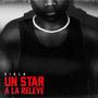 Un star a la releve (Explicit)