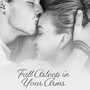 Fall Asleep in Your Arms: Gentle & Romantic, Piano with Violin