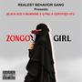 Zongo Girl (feat. Black Acelord, Certified OT3, Q Pac & McMain) [Explicit]