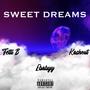 Sweet Dreams (Explicit)