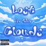 Lost in the Clouds (Explicit)