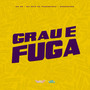 Grau e Fuga (Explicit)