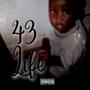 43 Life (Explicit)