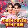 Thiên Duyên Tiền Định