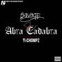 Abra Cadabra (feat. CHOMPZ) [Explicit]