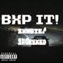 BXP IT! (feat. 15Geeked) [Explicit]