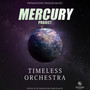 Mercury Project (Timeless Orchestra)