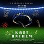 KAST Anthem (feat. Just Moses, The Intro, NITAH, Dipita Josue & Scotty Grey)