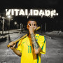 Vitalidade (Explicit)