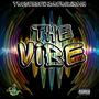 The Vibe (feat. Dre Robinson) [Explicit]