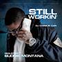 Still Workin (Explicit)