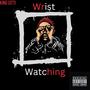 Wrist Watching (Explicit)