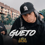 Del Gueto (Explicit)