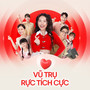 Vũ Trụ Rực Tích Cực