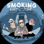 Smoking Roots Time (Explicit)