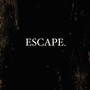 ESCAPE (Explicit)