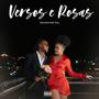 Versos e Rosas (feat. TECY & ddktioN)