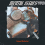 Mental Issues (Explicit)