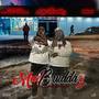 Mud Bruddaz (Explicit)