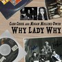 Why Lady Why