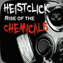 Rise Of The Chemicals (feat. Dirty D) - Single [Explicit]