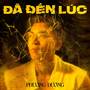 Đã Đến Lúc (Explicit)