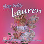 Sleep Softly Lauren - Lullabies and Sleepy Songs