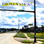 Railway Joe: Broken Sticks (Single Version) [Explicit]