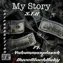 My Story (feat. 100DuceBlockBaby & Yahammasplassh) [Explicit]