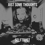 Just Some Thoughts (Explicit)