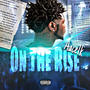 On The Rise (Explicit)