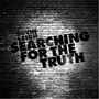 Searching for the Truth