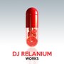 DJ Relanium Works