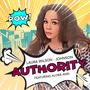 AUTHORITY (feat. Alora Ann & Jaleya Wilson)