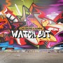 Watchout