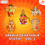 Sakala Devathala Stuthi Vol. 2