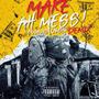 Make Ah Mess (Explicit)