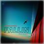 Fallin (feat. Lil Kree) [Explicit]