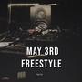 May 3rd Freestyle (Explicit)