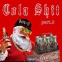 Cola $hit pt.2