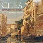 Cilea: Complete Piano Music