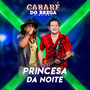 Princesa da Noite - Ao Vivo