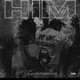 H.I.M (Explicit)