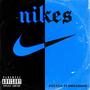 Nikes (feat. Hwoarang) [Explicit]